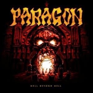 Hell Beyond Hell (Digipack + 2 Bonus Tracks) - Paragon