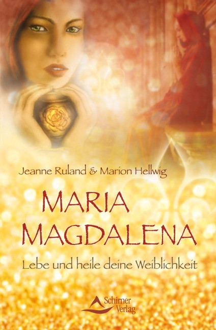 Maria Magdalena - Jeanne Ruland, Marion Hellwig