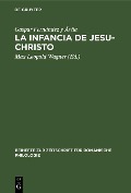 La Infancia de Jesu-Christo - Gaspar Fernández y Ávila