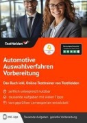 Cover-Bild zum Titel 'Automotive Auswahlverfahren Vorbereitung: Das Buch inkl. Online-Testtrainer von TestHelden' von 'Tom Wenk'