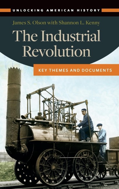 The Industrial Revolution - James Olson