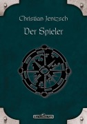 Cover-Bild zum Titel 'DSA 22: Der Spieler' von 'Christian Jentzsch'