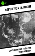 Cover-Bild zum Titel 'Geschichte des Fräuleins von Sternheim' von 'Sophie Von La Roche'
