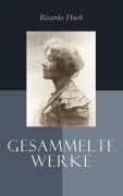 Cover-Bild zum Titel 'Gesammelte Werke' von 'Ricarda Huch'