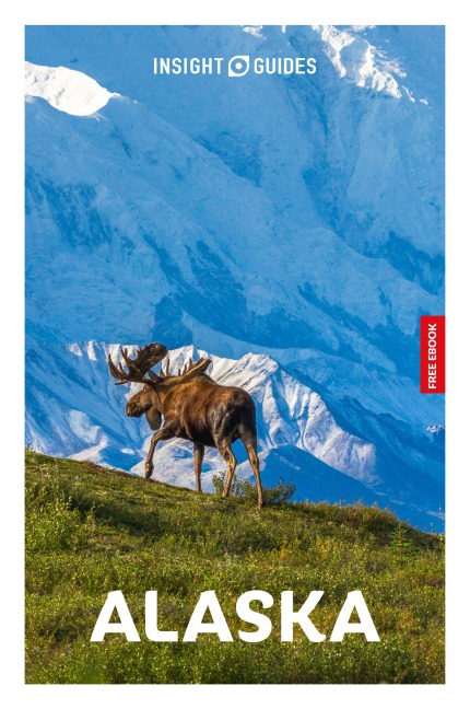 Insight Guides Alaska: Travel Guide with eBook - Todd Obolsky