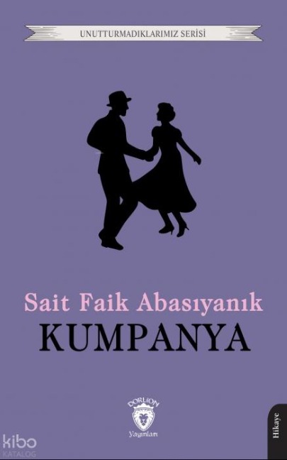 Kumpanya - Sait Faik Abasiyanik