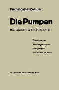 Cover-Bild zum Titel 'Die Pumpen' von 'Eugen A. Fuchslocher, Hellmuth Schulz'