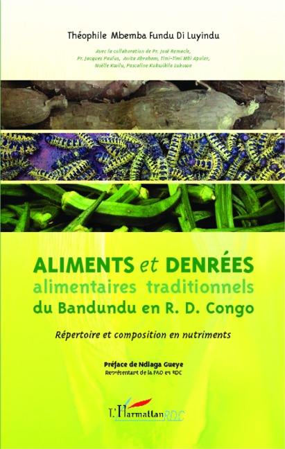 Aliments et denrées alimentaires traditionnels du Bandundu en R.D. Congo - Mbemba Fundu Di Luyindu