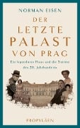 Cover-Bild zum Titel 'Der letzte Palast von Prag' von 'Norman Eisen'