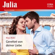 Cover-Bild zum Titel 'Gerettet von deiner Liebe' von 'Maya Blake'