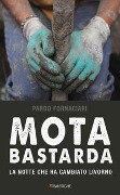 Cover-Bild zum Titel 'Mota bastarda. La notte che ha cambiato Livorno' von 'Pardo Fornaciari'