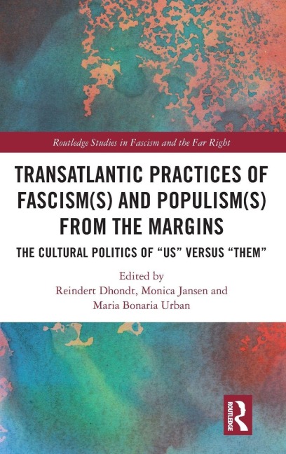 Transatlantic Practices of Fascism(s) and Populism(s) from the Margins - 