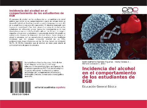 Incidencia del alcohol en el comportamiento de los estudiantes de EGB - Nadia Katherine Narváez Figueroa, María Coloma A.