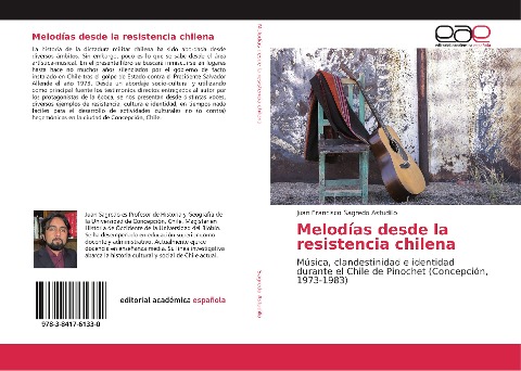 Melodías desde la resistencia chilena - Juan Francisco Sagredo Astudillo