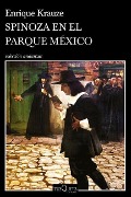 Cover-Bild zum Titel 'Spinoza En El Parque México' von 'Enrique Krauze'