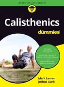 Cover-Bild zum Titel 'Calisthenics für Dummies' von 'Mark Lauren, Joshua Clark'