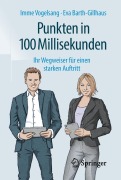 Cover-Bild zum Titel 'Punkten in 100 Millisekunden' von 'Imme Vogelsang, Eva Barth-Gillhaus'