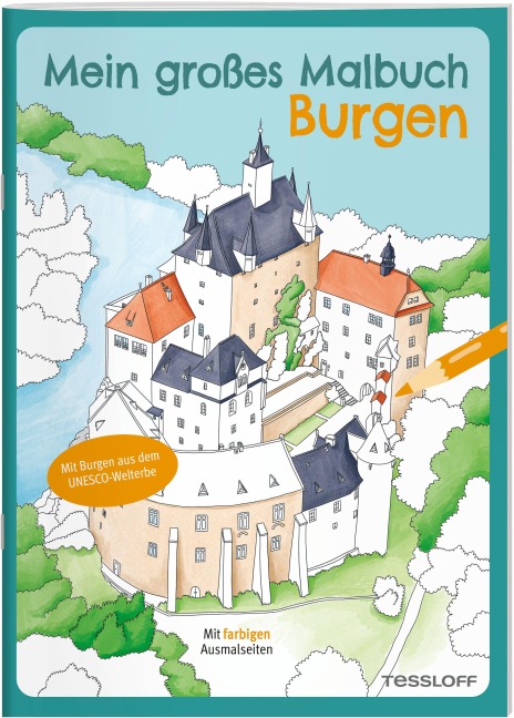 Mein großes Malbuch. Burgen - Bianca Linster