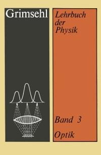 Grimsehl Lehrbuch der Physik - Ernst Grimsehl