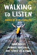 Cover-Bild zum Titel 'Walking to Listen' von 'Andrew Forsthoefel'
