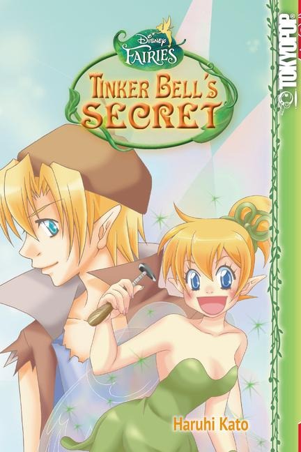 Disney Manga: Fairies - Tinker Bell's Secret - Haruhi Kato