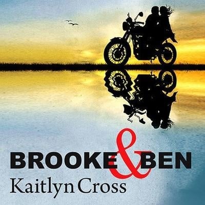 Brooke & Ben Lib/E: Before Fate Interrupted - Kaitlyn Cross