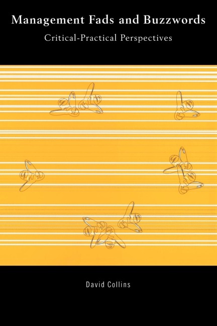 Management Fads and Buzzwords - David Collins