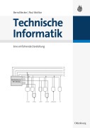 Cover-Bild zum Titel 'Technische Informatik' von 'Bernd Becker, Paul Molitor'