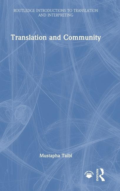 Translation and Community - Mustapha Taibi