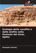 Cover-Bild zum Titel 'Ecologia delle xerofite e delle alofite nella Penisola del Sinai, Egitto' von 'Ramadan Shawky'