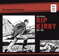 Cover-Bild zum Titel 'Rip Kirby: Die kompletten Comicstrips / Band 12 1960 - 1962' von 'John Prentice, Fred Dickenson'
