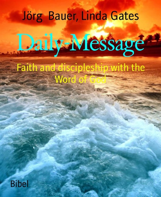 Daily-Message - Jörg Bauer, Linda Gates