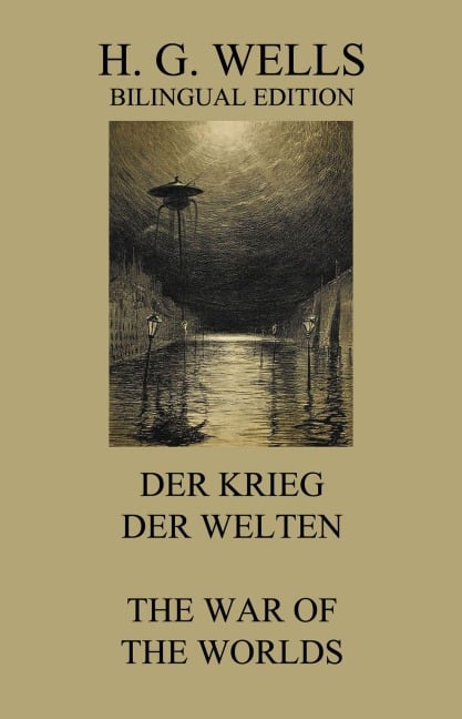Der Krieg der Welten/The War of the Worlds - H. G. Wells