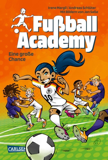 Fußball Academy 8: Eine große Chance - Andreas Schlüter, Irene Margil