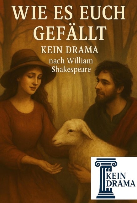 Wie es euch gefällt - Kein Drama nach William Shakespeare - Anno Stock