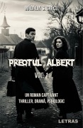 Cover-Bild zum Titel 'Preotul Albert Vol. 1' von 'Madalin S. Grecu'