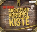Cover-Bild zum Titel 'Die große Abenteuer-Hörspiel-Kiste' von 'Daniel Defoe, Charles Dickens, Alexandre Dumas, Robert Louis Stevenson, Mark Twain'