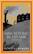 Cover-Bild zum Titel 'Miss Betony in Gefahr' von 'Dorothy Bowers'