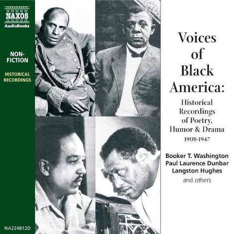Voices of Black America - Charley Case, Charles S. Gilpin, Langston Hughes, J. Rosamond Johnson, John Weldon Johnson