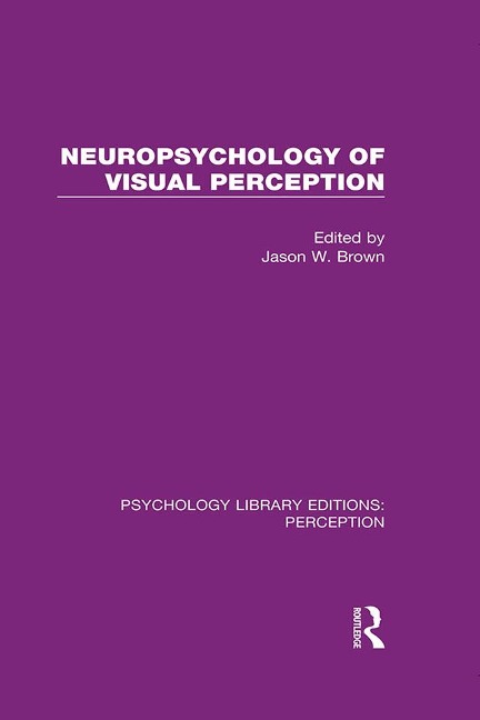 Neuropsychology of Visual Perception - 