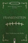 Cover-Bild zum Titel 'Frankenstein' von 'Mary Wollstonecraft Shelley'
