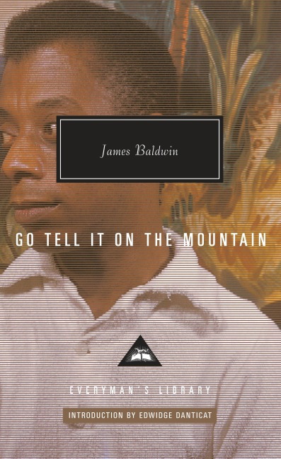 Go Tell It on the Mountain - James Baldwin