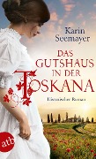 Cover-Bild zum Titel 'Das Gutshaus in der Toskana' von 'Karin Seemayer'