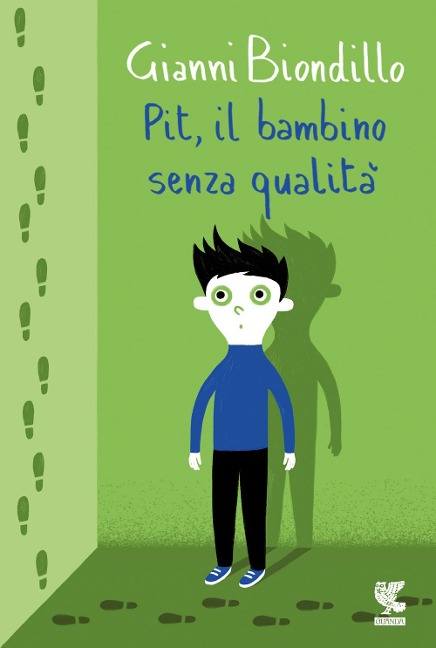 Pit, il bambino senza qualità - Gianni Biondillo