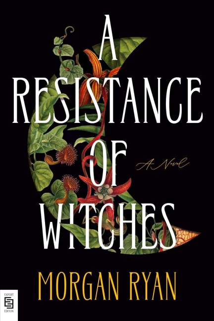 A Resistance of Witches - Morgan Ryan