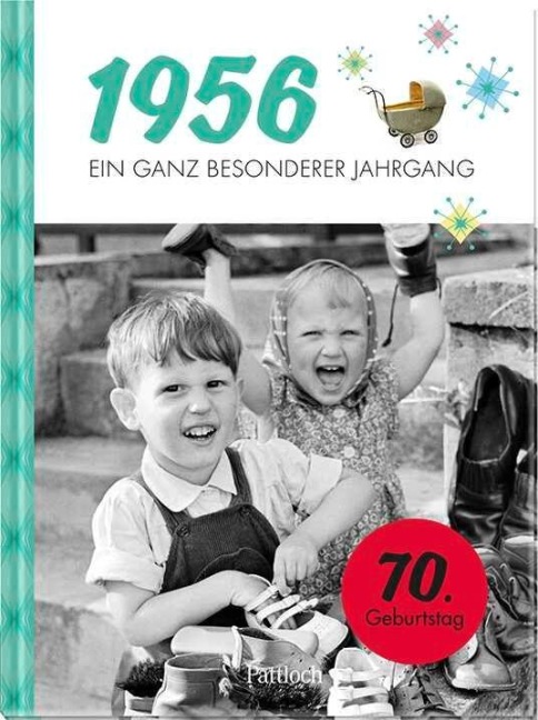 1956 - Ein ganz besonderer Jahrgang - Neumann & Kamp Historische Projekte GbR