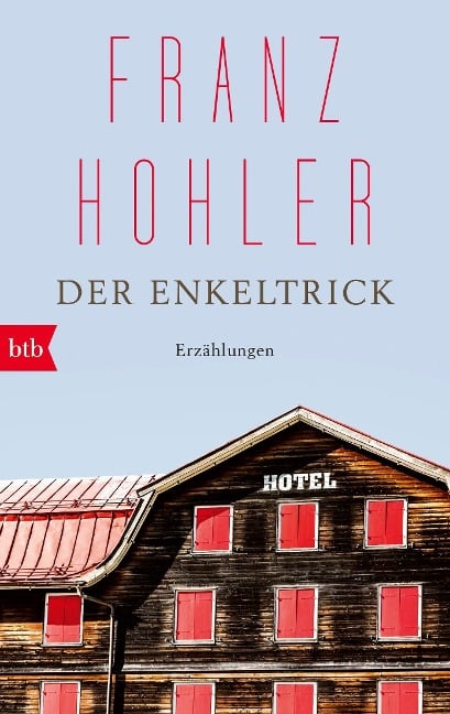 Der Enkeltrick - Franz Hohler