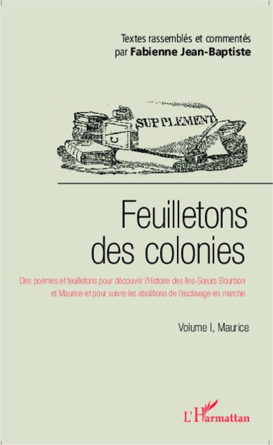 Feuilletons des colonies (Volume I), Maurice - Jean-Baptiste