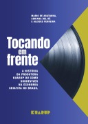Tocando em Frente - Mario de Aratanha, Adriana Del Ré, Alcides Ferreira