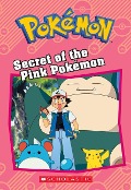 Secret of the Pink Pokémon (Pokémon: Chapter Book) - Tracey West
